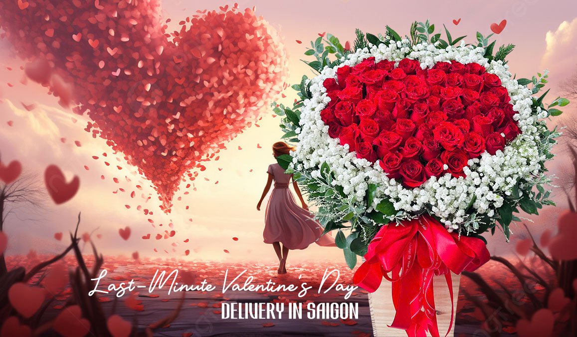 Last-Minute Valentine’s Day Delivery in Saigon