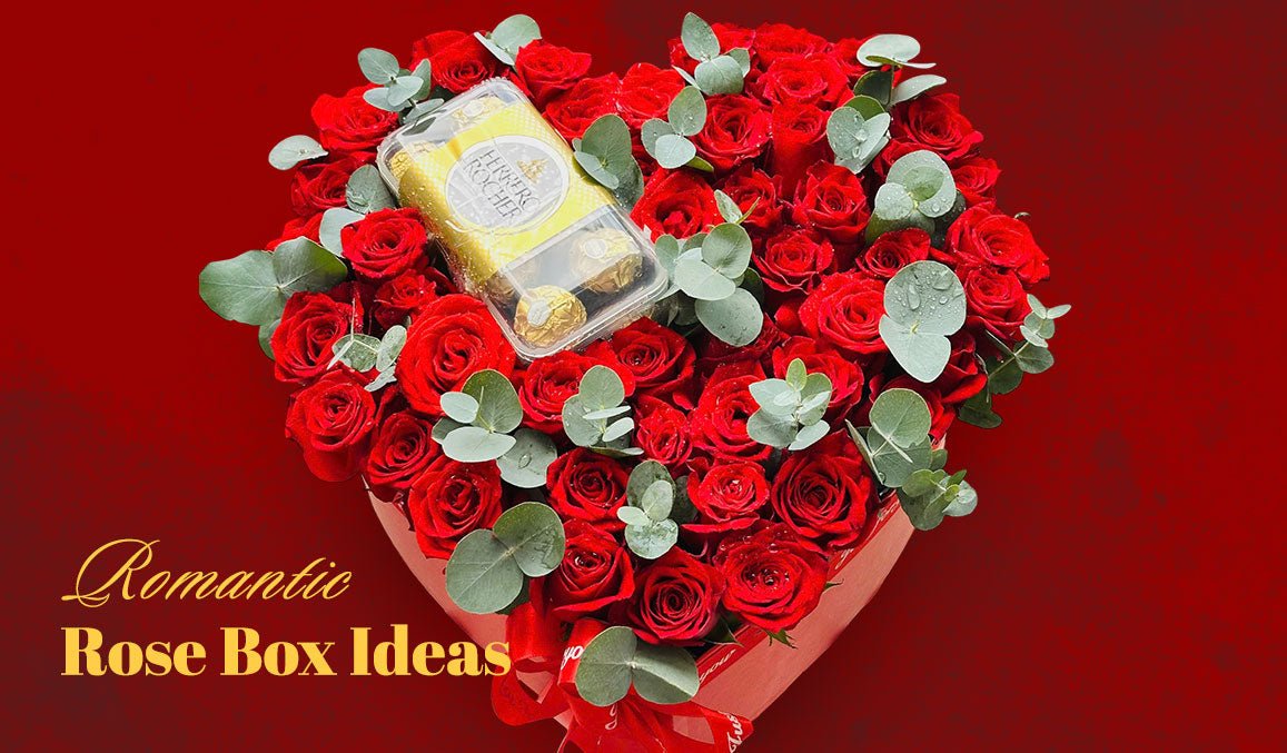 Romantic Rose Box Ideas