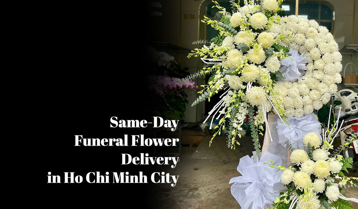 Same-Day Funeral Flower Delivery in Ho Chi Minh City