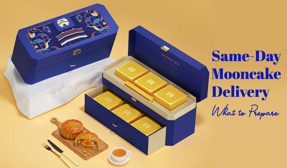 Same-Day Mooncake Delivery What to Prepare