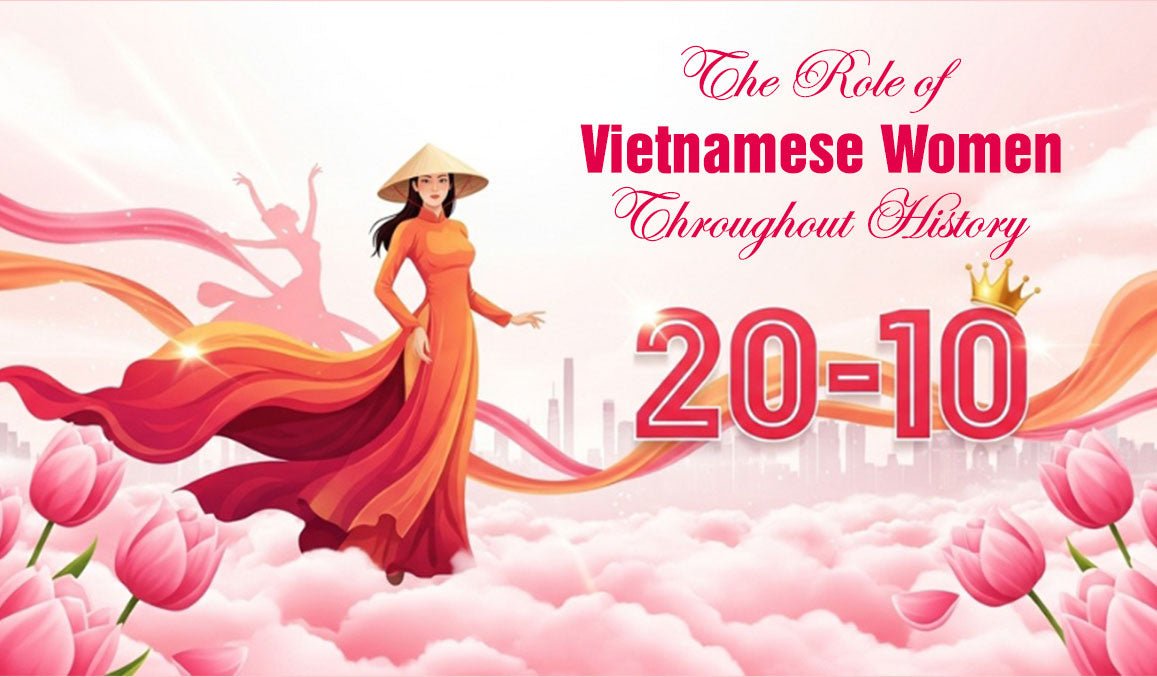 The Role of Vietnamese Women Throughout History