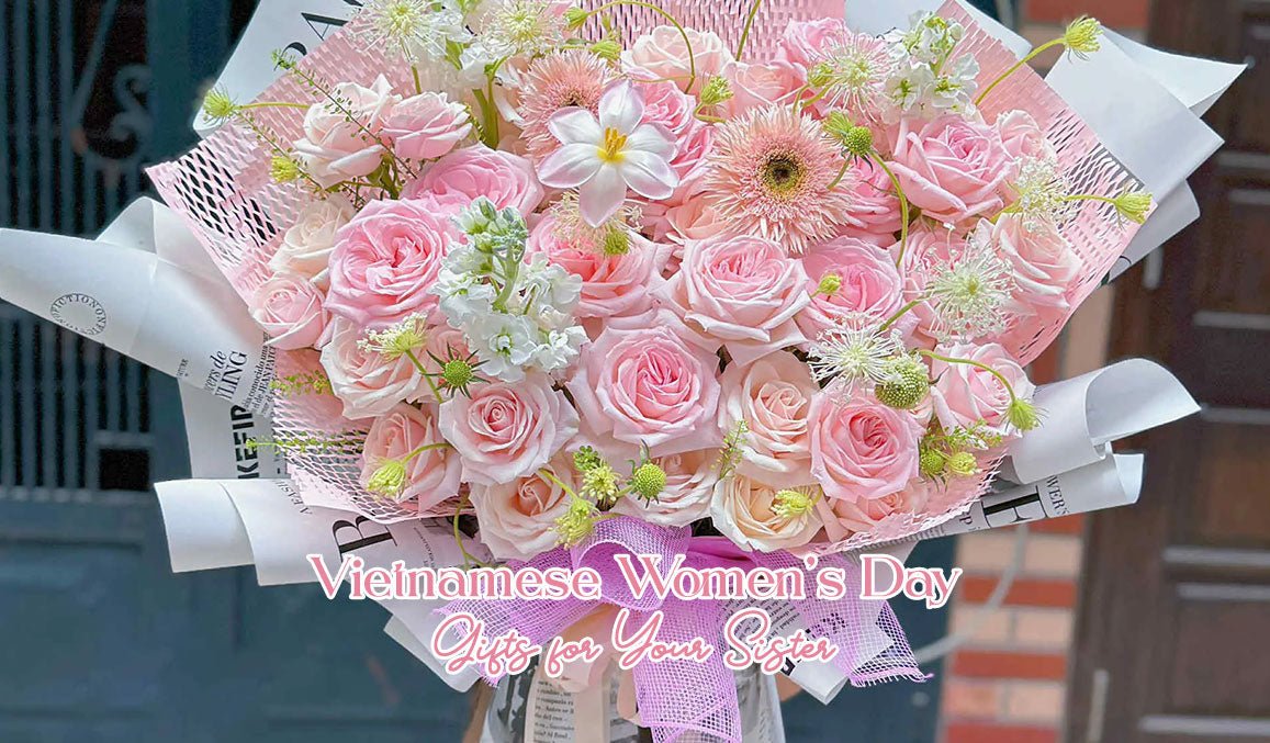 Vietnamese Women’s Day Gifts for Your Sister
