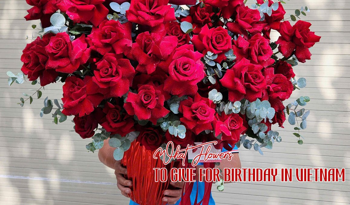 What Flowers to Give for Birthday in Vietnam