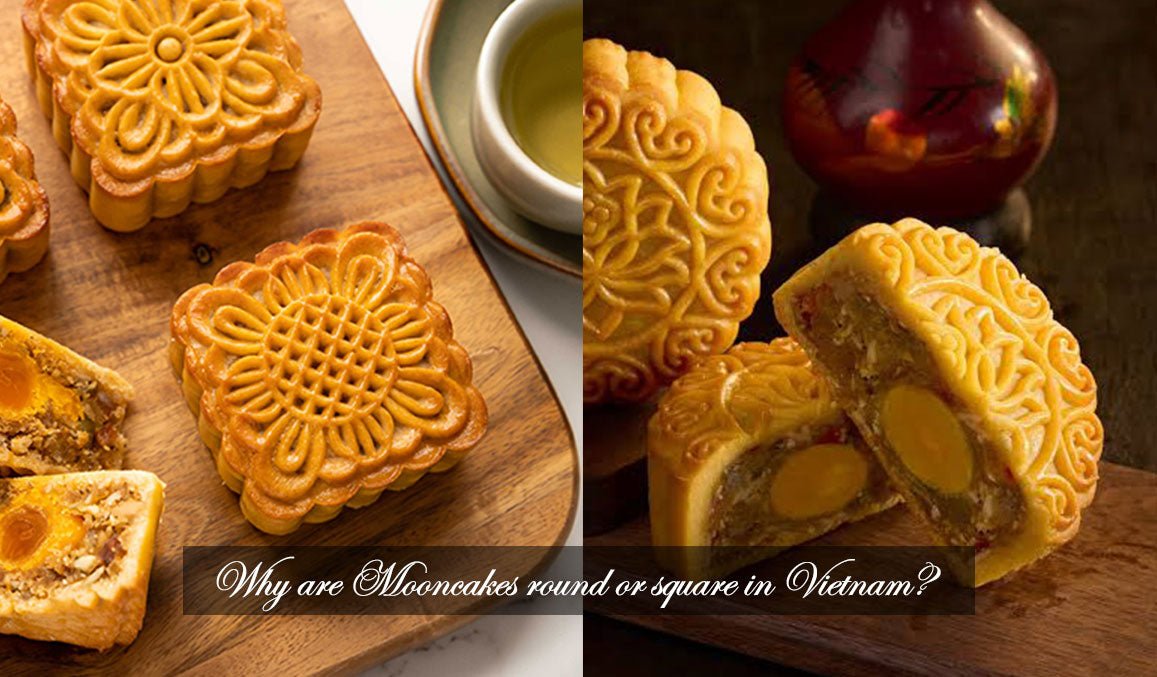 Why Are Mooncakes Round or Square in Vietnam